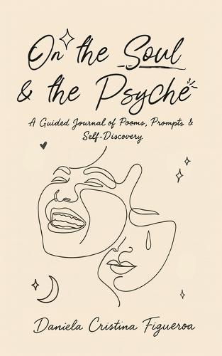 On the Soul & the Psyche: An Interactive Chapbook Exploring the Intersections of Introspective Expression
