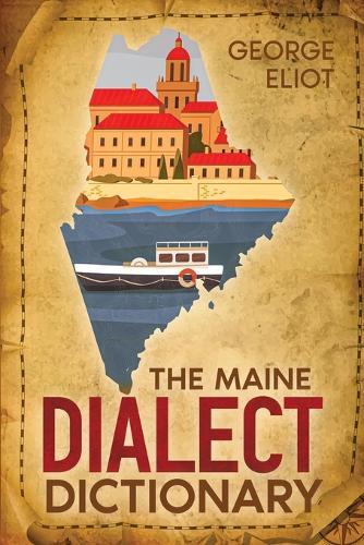 The Maine Dialect Dictionary