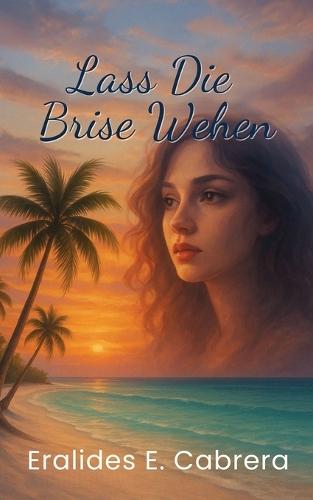 Lass Die Brise Wehen