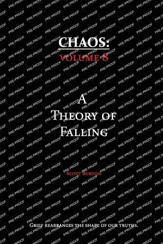 Chaos: A Theory of Falling