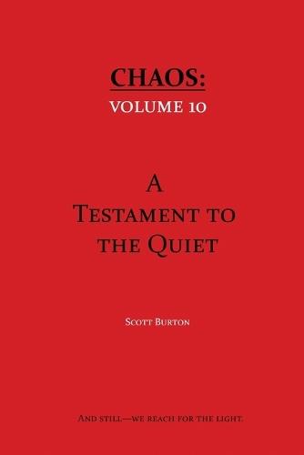 Chaos: A Testament to the Quiet