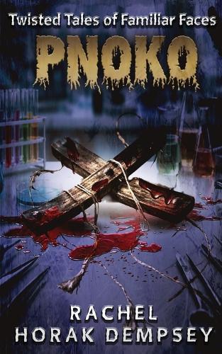 Pn0k0: Twisted Tales of Familiar Faces