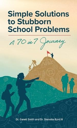Simple Solutions to Stubborn School Problems: A 70 in 7 Journey