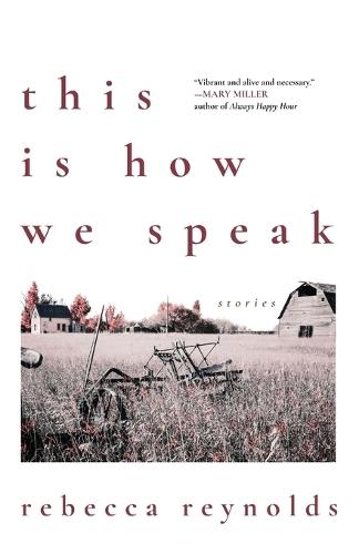 This Is How We Speak: Stories