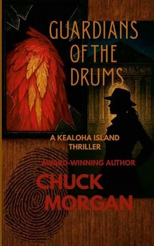 Guardians of the Drums: A Kealoha Island Thriller (Book 4)