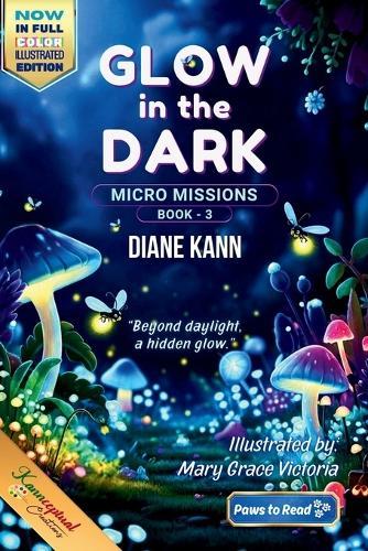 Glow in the Dark (Full-Color Illustrated Edition)