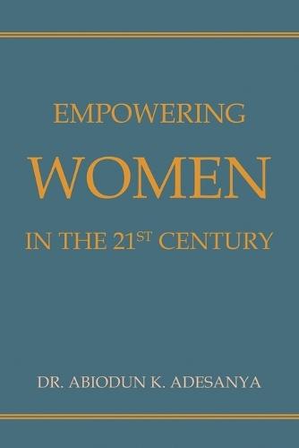 Empowering Women in the 21st Century