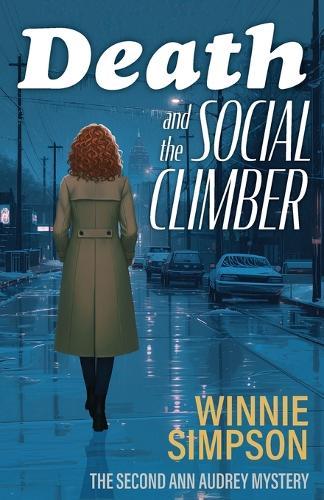 Death and the Social Climber: The Second Ann Audrey Mystery