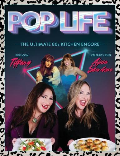 Pop Life: The Ultimate 80s Kitchen Encore