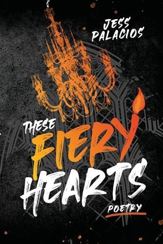 These Fiery Hearts