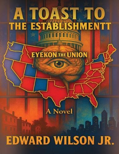 A Toast to the Establishment: Eyekon The Union