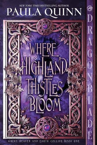 Where Highland Thistles Bloom: A Scottish Historical Romance