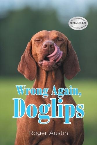 Wrong Again, Doglips