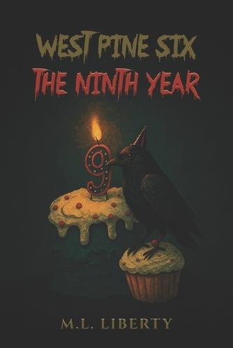 West Pine Six: The Ninth Year