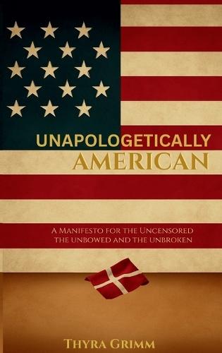 Unapologetically American