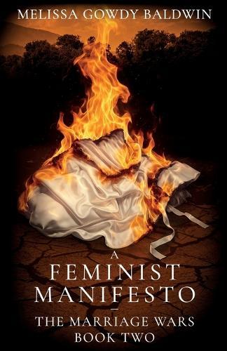 A Feminist Manifesto: The Marriage Wars