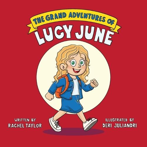 The Grand Adventures of Lucy June