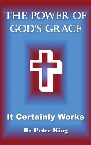The Power of God's Grace