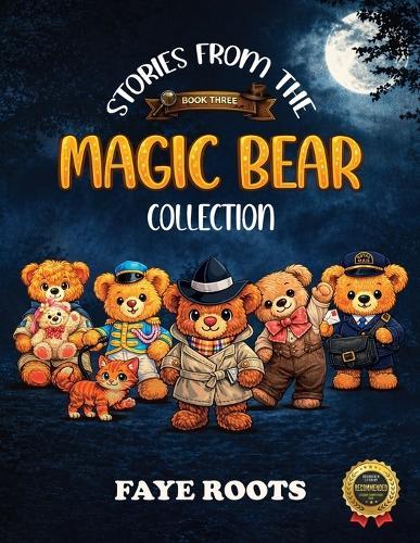Stories from the Magic Bear Collection - Book Three