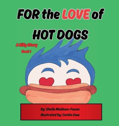 FOR the LOVE of HOT DOGS