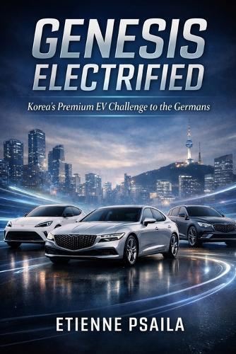 Genesis Electrified: Korea's Premium EV Challenge to the Germans