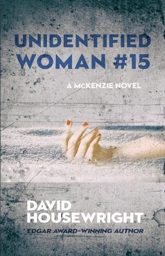 Unidentified Woman #15: A McKenzie Novel
