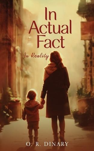 In actual fact: In reality-Volume 2