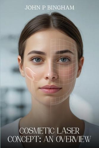 Cosmetic Laser Concept: An Overview