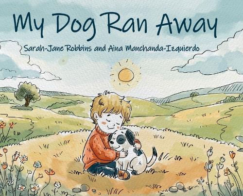 My Dog Ran Away