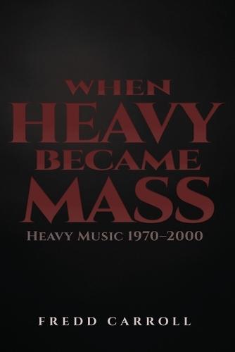 When Heavy Became Mass