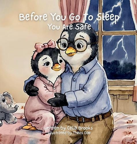 You Are Safe: A Calming Bedtime Story For Anxious Hearts