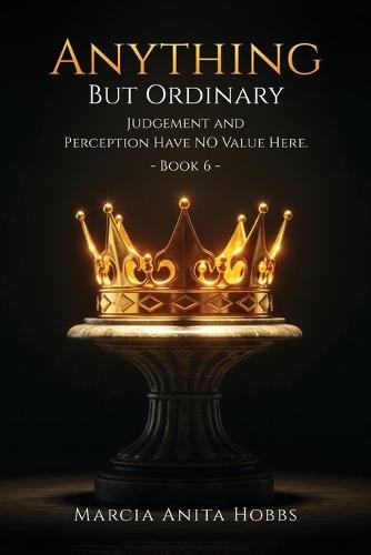 Anything but Ordinary: Judgement and Perception have NO value here