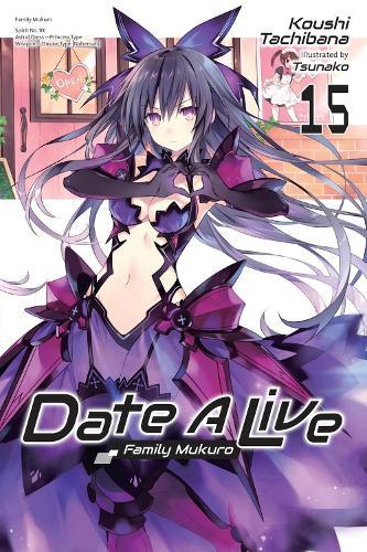 Date A Live, Vol. 15 (light novel)