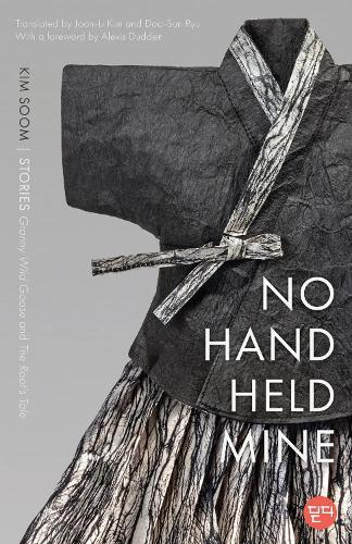 No Hand Held Mine: Stories — ""Granny Wild Goose"" and ""the Root's Tale""