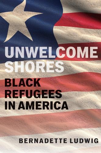 Unwelcome Shores: Black Refugees in America