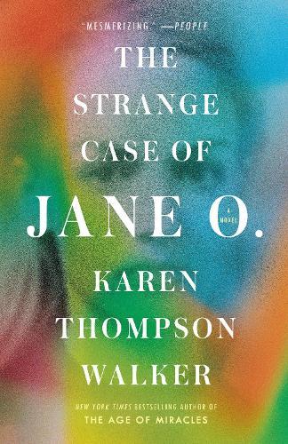 The Strange Case of Jane O.: A Novel