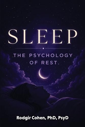Sleep: The Psychology of Rest