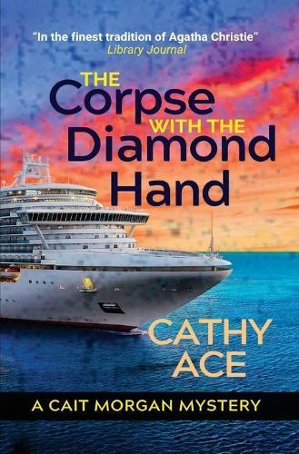 The Corpse with the Diamond Hand: 2nd Edition