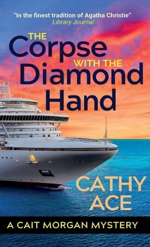 The Corpse with the Diamond Hand: 2nd Edition