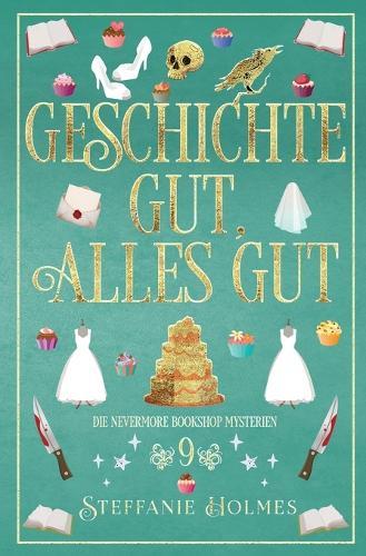 Geschichte Gut, Alles Gut: German edition