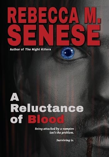 A Reluctance of Blood: Book 1 of the In-Between