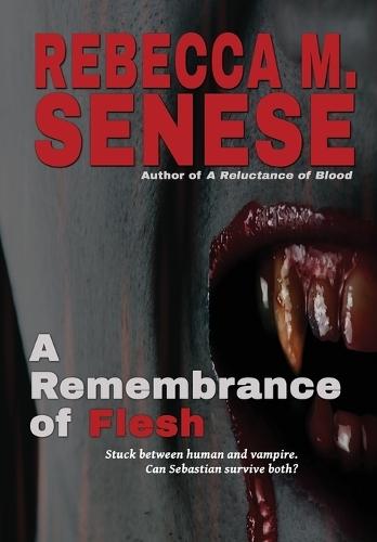 A Remembrance of Flesh: Book 2 of the In-Between