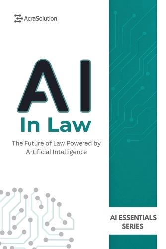 AI in Law: AI for Law: Transforming Legal Research, Contracts, and Justice