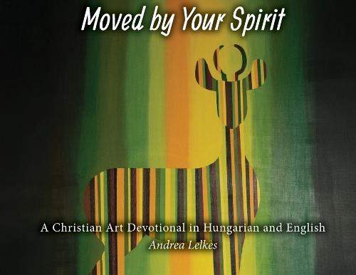 Moved by Your Spirit