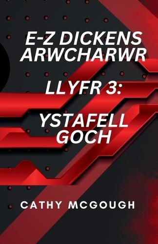 E-Z Dickens Arwcharwr Llyfr 3 Welsh Edition: Ystafell Goch