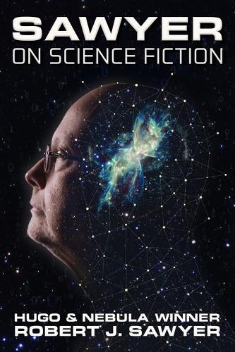 Sawyer on Science Fiction
