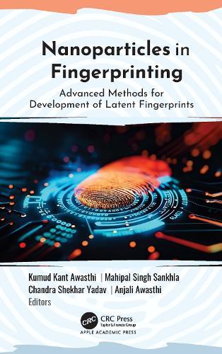 Nanoparticles in Fingerprinting: Advanced Methods for Development of Latent Fingerprints