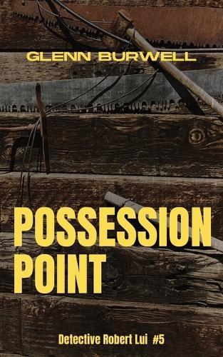 Possession Point: A Detective Robert Lui Story #5