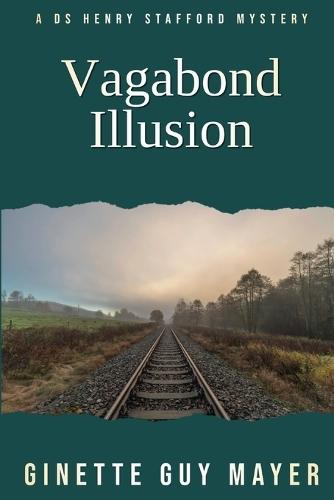 Vagabond Illusion: A DS Henry Stafford Mystery Large Print