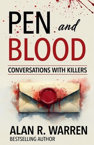 Pen and Blood: Conversations with Killers